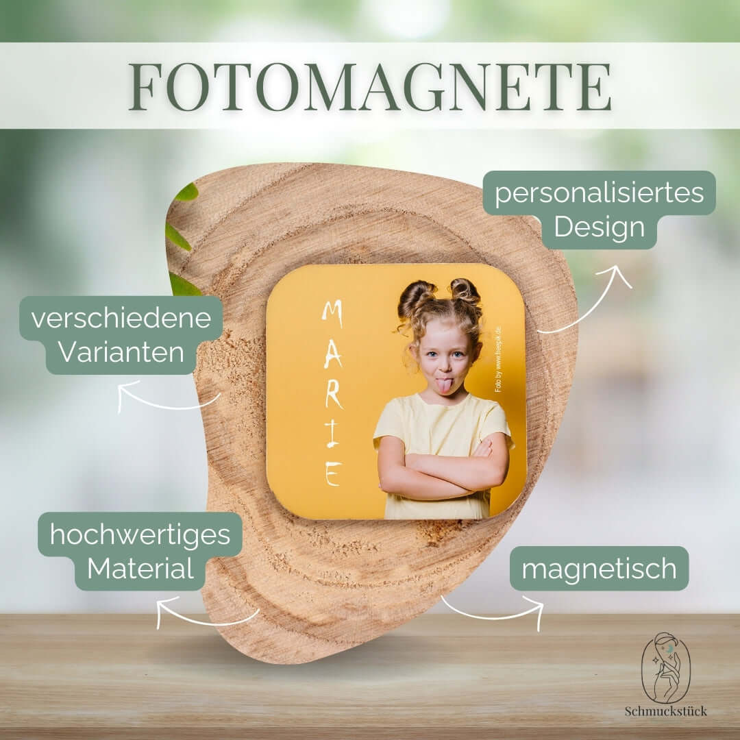 Ein MDF Fotomagnet mit persönlichen Foto und Spruch